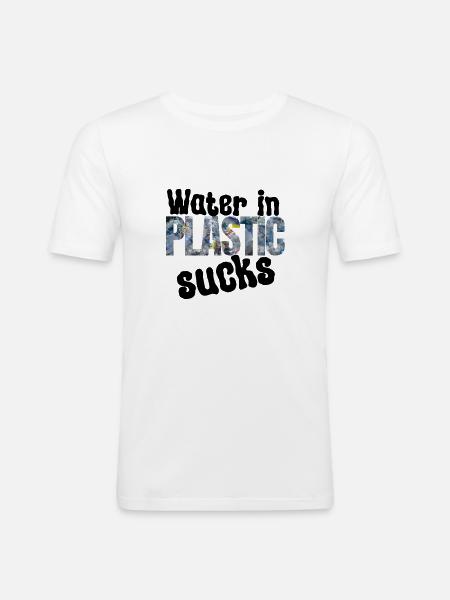 Water in plastic is annoying - Men's Slim Fit T-Shirt - white