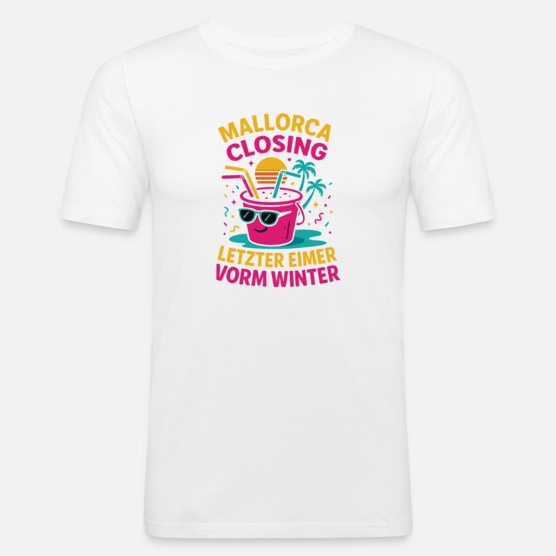 Mallorca Closing Letzter Eimer - Männer Slim Fit T-Shirt - Weiß