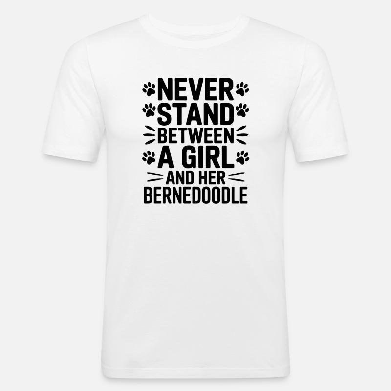 Bernedoodle Spruch Mädchen Bernedoodle Geschenk - Männer Slim Fit T-Shirt - Weiß