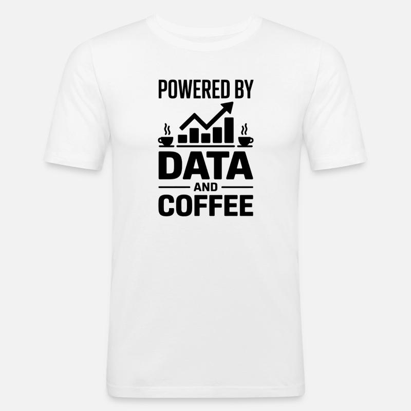 Datenanalyst Spruch Lustiges Datenanalyst Geschenk - Männer Slim Fit T-Shirt - Weiß