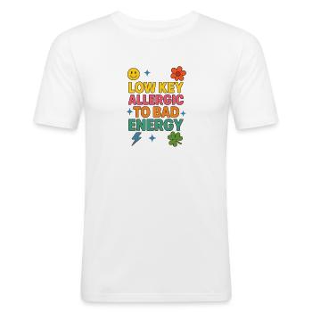 Low Key Allergic to Bad Energy, Positive Saying  - Men's Slim Fit T-Shirt - white - Front - Nik (191cm)