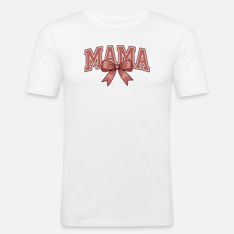 Mama Schleife – Süßes Mama Statement Design - Männer Slim Fit T-Shirt - Weiß