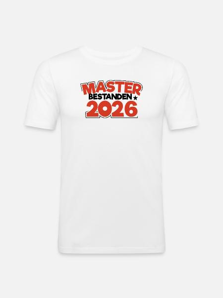 Master 2026 Masterabschluss Promotion Sponsion - Männer Slim Fit T-Shirt - Weiß