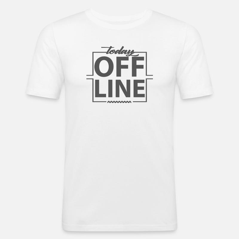 Today Offline Design Statement Spruch Minimal - Männer Slim Fit T-Shirt - Weiß