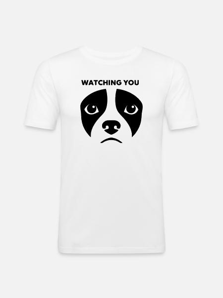 Dog View Watching You Saying - Men's Slim Fit T-Shirt - white