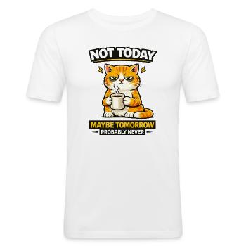 Nicht heute Katzenkaffee-Prokrastination - Männer Slim Fit T-Shirt - Weiß - Vorne - Nik (191cm)