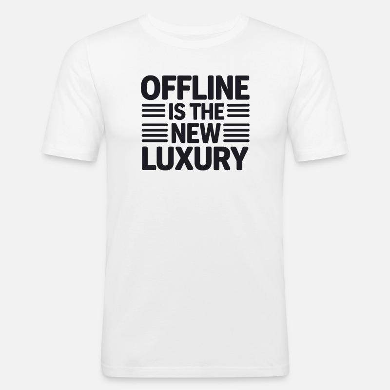 Offline è il nuovo lusso che dice la disintossicazione digitale - Maglietta aderente da uomo - bianco