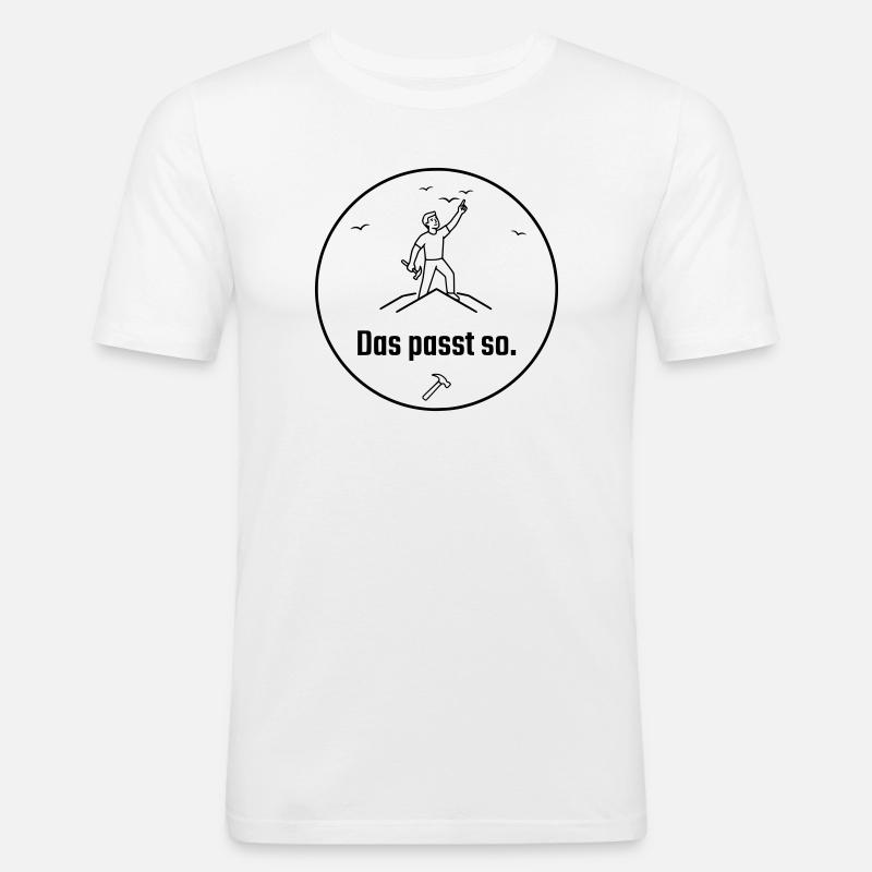 Dachdecker das passt so Stolz - Männer Slim Fit T-Shirt - Weiß