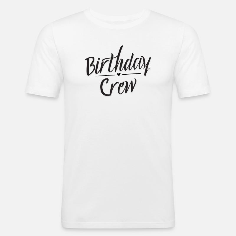Birthday Crew - Men's Slim Fit T-Shirt - white