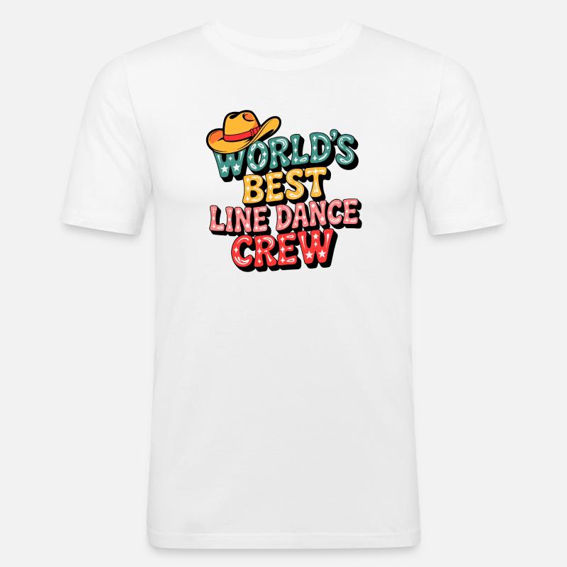 La migliore crew di Line Dance al mondo - Maglietta aderente da uomo - bianco