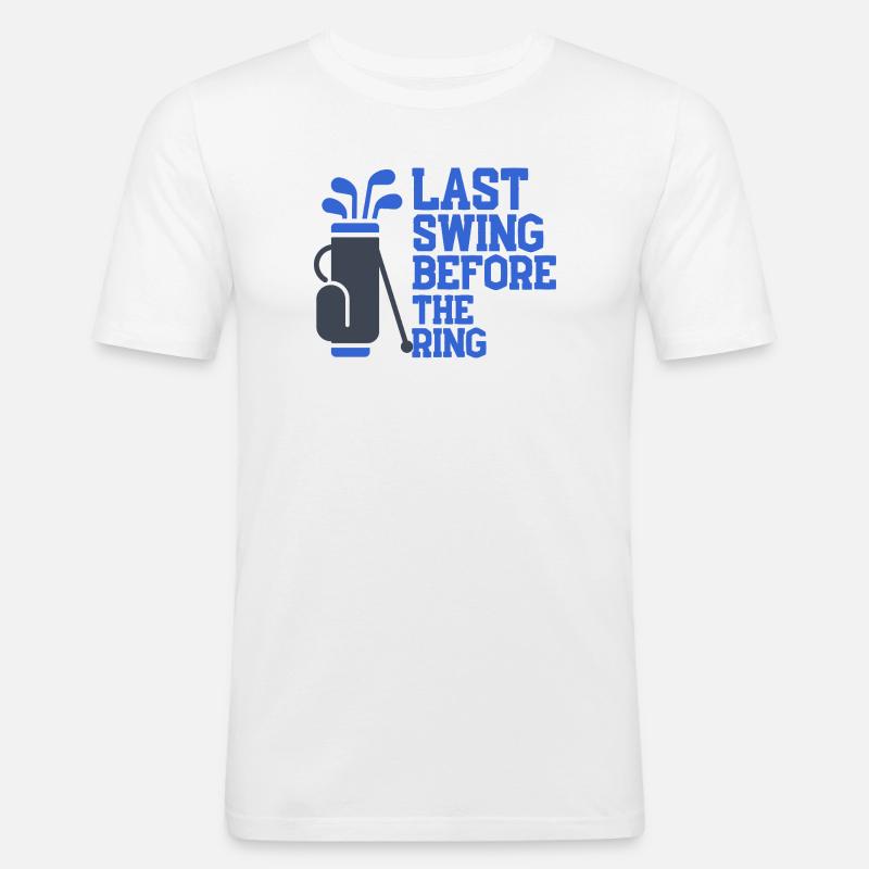 Last Swing Before The Ring - Männer Slim Fit T-Shirt - Weiß