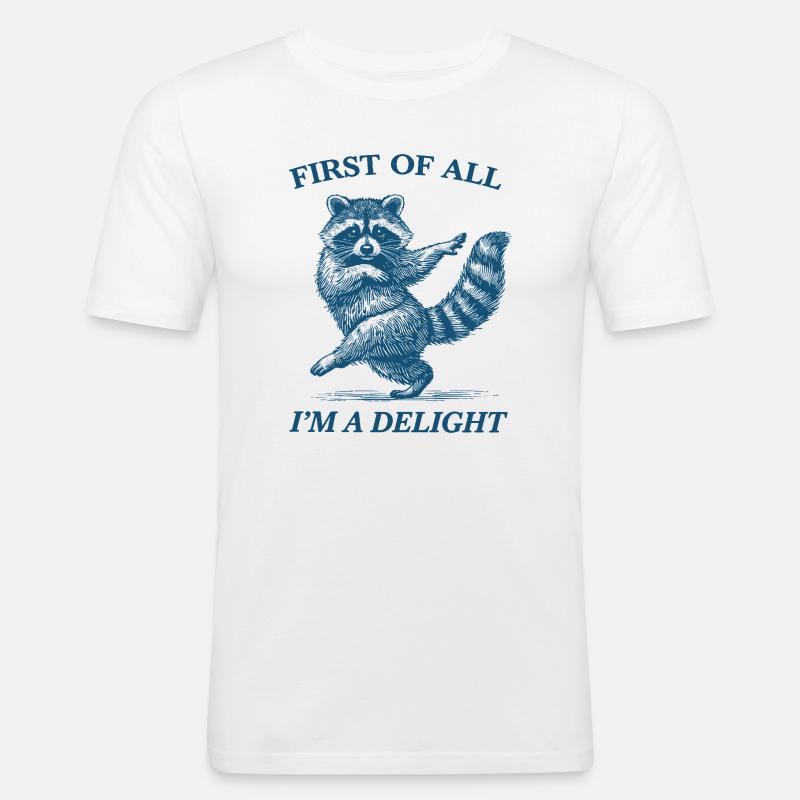 Zunächst einmal bin ich ein Delight-Waschbär - Männer Slim Fit T-Shirt - Weiß