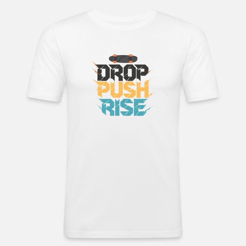 Drop Push Rise Skateboard-Kunst - Männer Slim Fit T-Shirt - Weiß