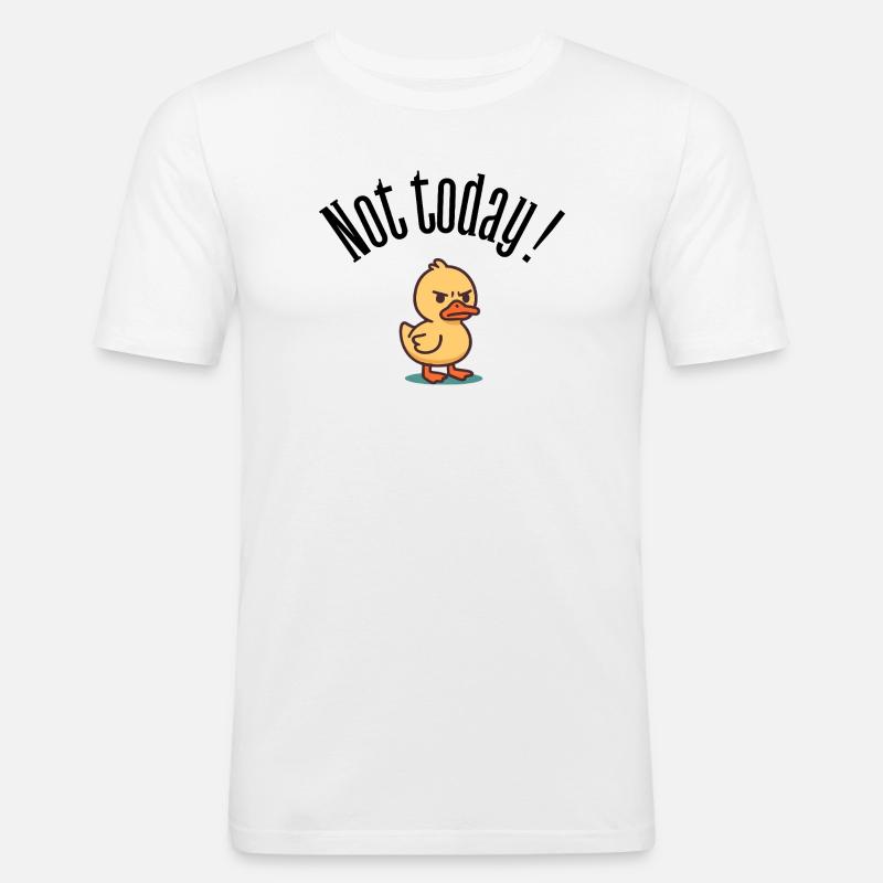 Nicht heute! Grumpy Duck Attitüde-T-Shirt - Männer Slim Fit T-Shirt - Weiß