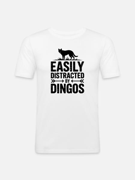 Dingos Sayings Dingo Funny Dingos Gift - Men's Slim Fit T-Shirt - white
