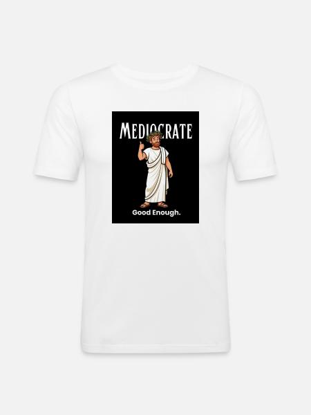 Mediocrate Good Enough - Men's Slim Fit T-Shirt - white