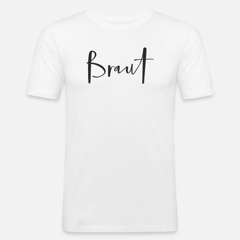 Braut – Stylisches Hochzeits-Textdesign - Männer Slim Fit T-Shirt - Weiß