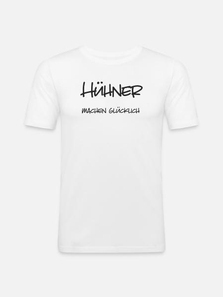 Hühner machen glücklich - Männer Slim Fit T-Shirt - Weiß