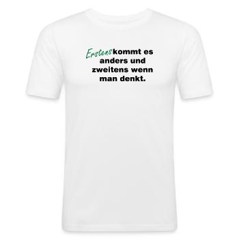 Wenn_man_denkt - Men's Slim Fit T-Shirt - white - Front - Nik (191cm)