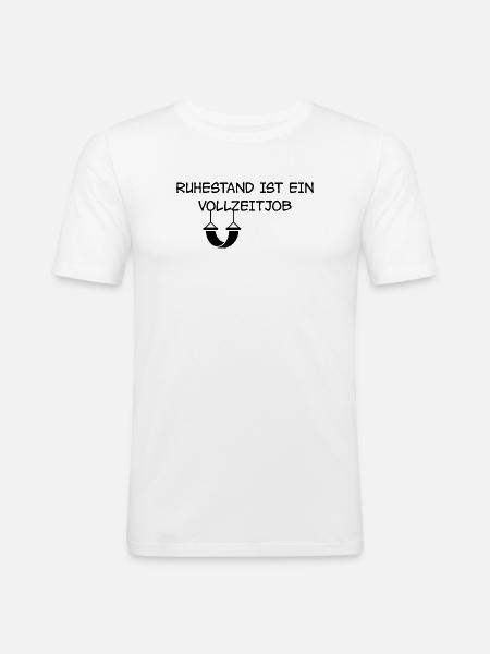 Retirement is a full-time job - Men's Slim Fit T-Shirt - white