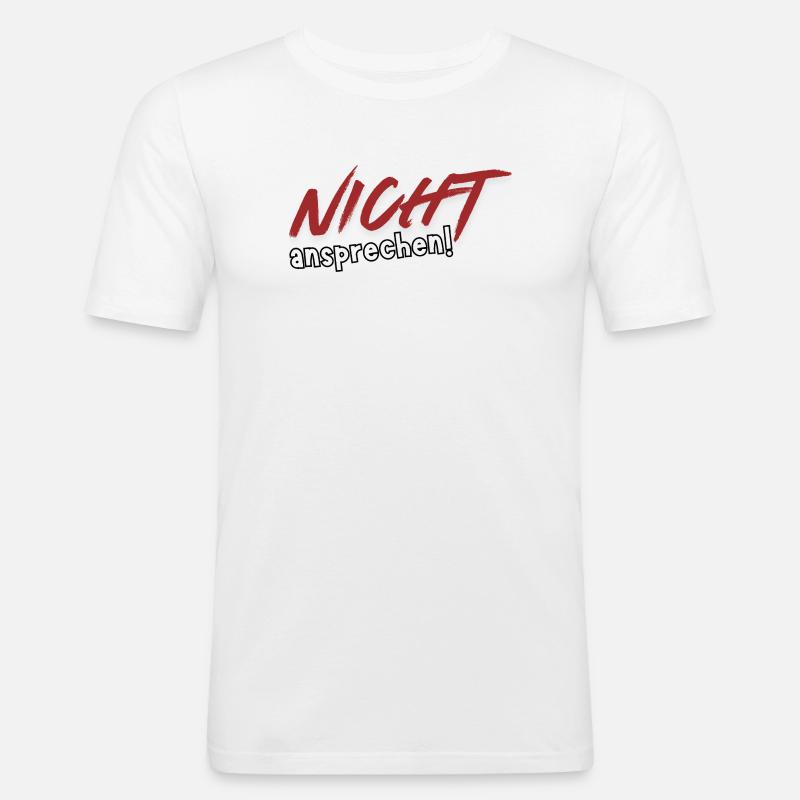 Nicht ansprechen! - Männer Slim Fit T-Shirt - Weiß