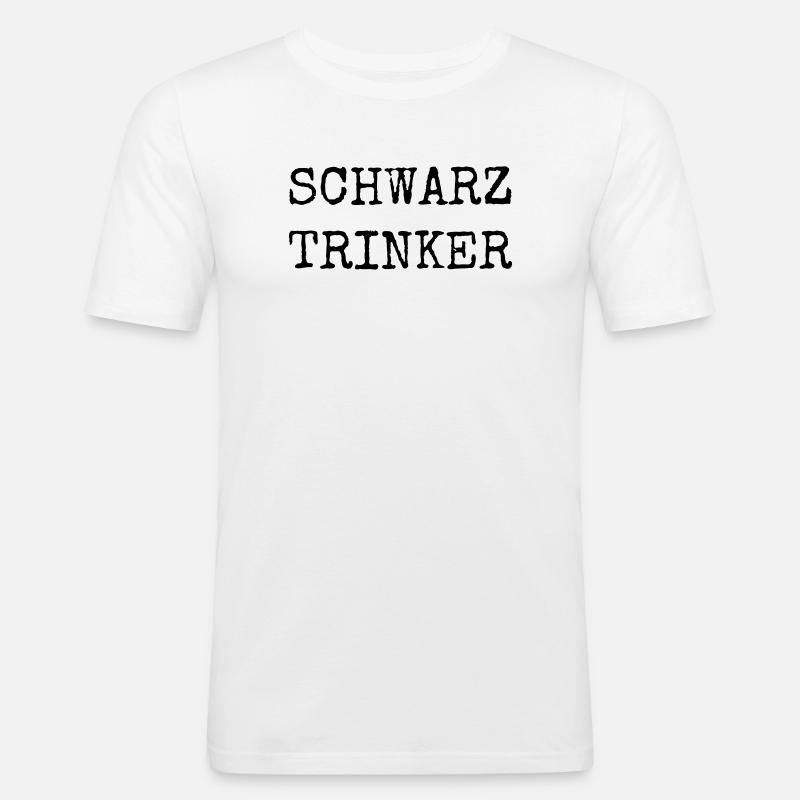 Schwarztrinker – Lustiges Kaffee Textdesign - Männer Slim Fit T-Shirt - Weiß