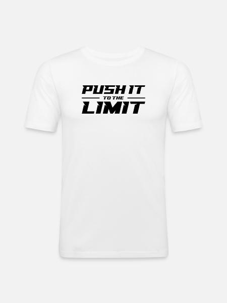 Push It To The Limit - Men's Slim Fit T-Shirt - white