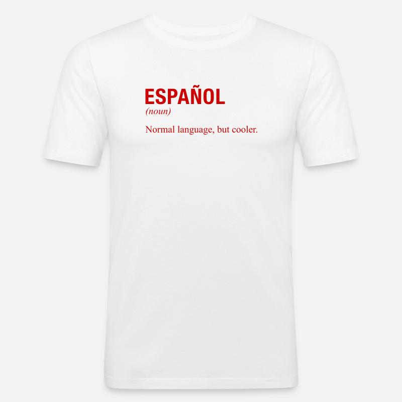 SPANISH Language Spanische Sprache Espanol Spanien - Männer Slim Fit T-Shirt - Weiß