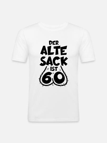 LUSTIG 60 JAHRE ALTER SACK 60. GEBURTSTAG - Männer Slim Fit T-Shirt - Weiß