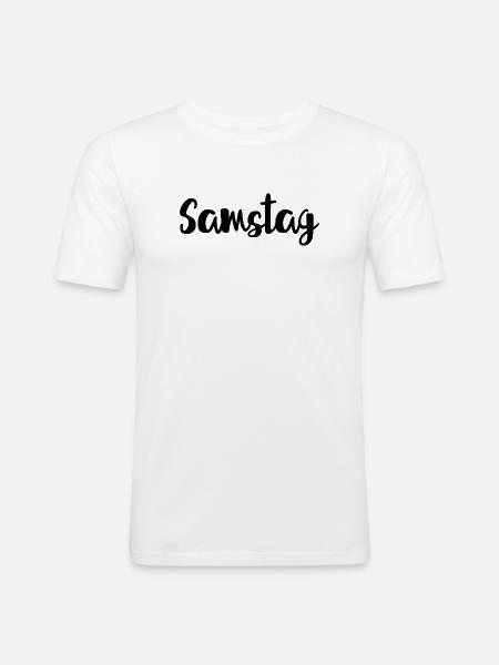Samstag Wochenende Wochentag Woche - Männer Slim Fit T-Shirt - Weiß