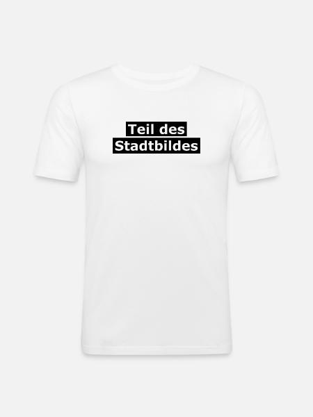 Teil des Stadtbildes - Männer Slim Fit T-Shirt - Weiß