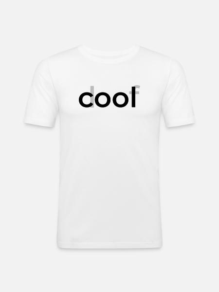 cool doof - Männer Slim Fit T-Shirt - Weiß