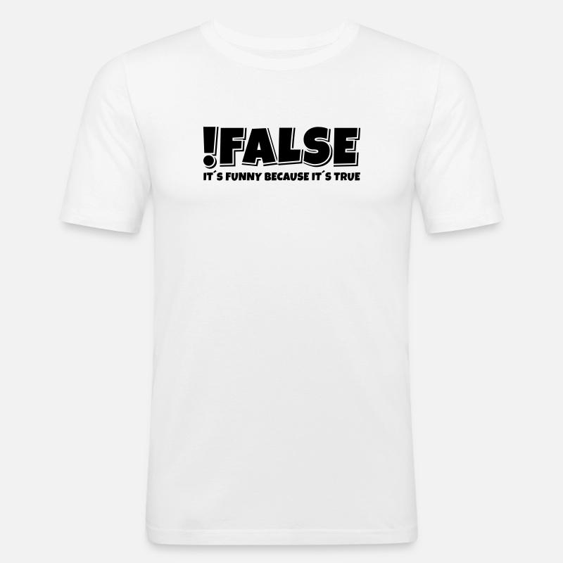 False True Programmierer Spruch - Männer Slim Fit T-Shirt - Weiß