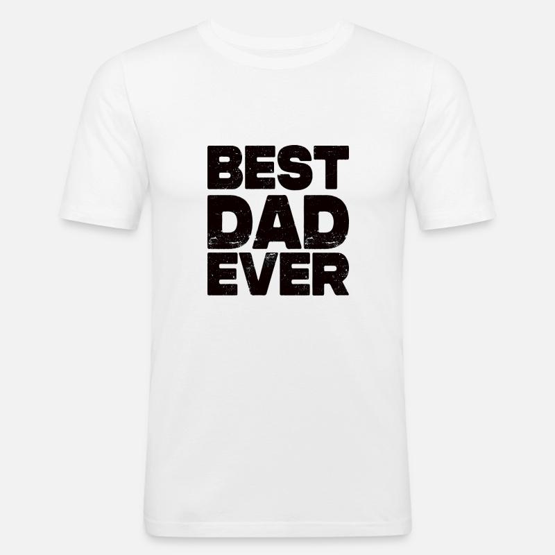 Best Dad Ever - Männer Slim Fit T-Shirt - Weiß