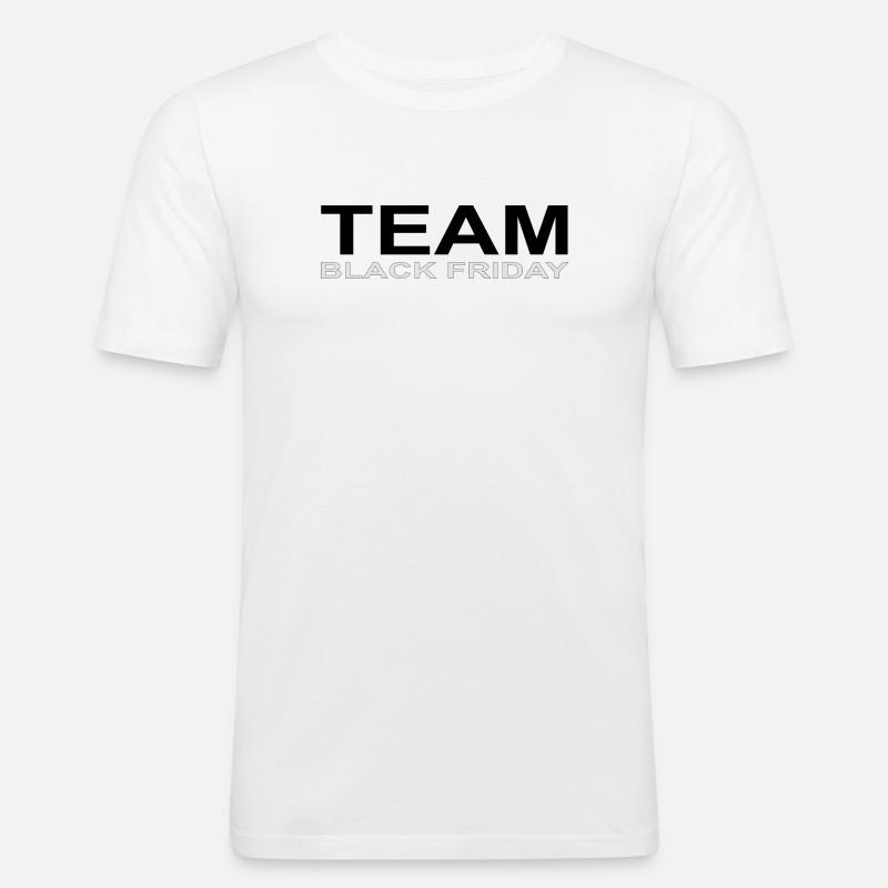Team Black Friday - Männer Slim Fit T-Shirt - Weiß