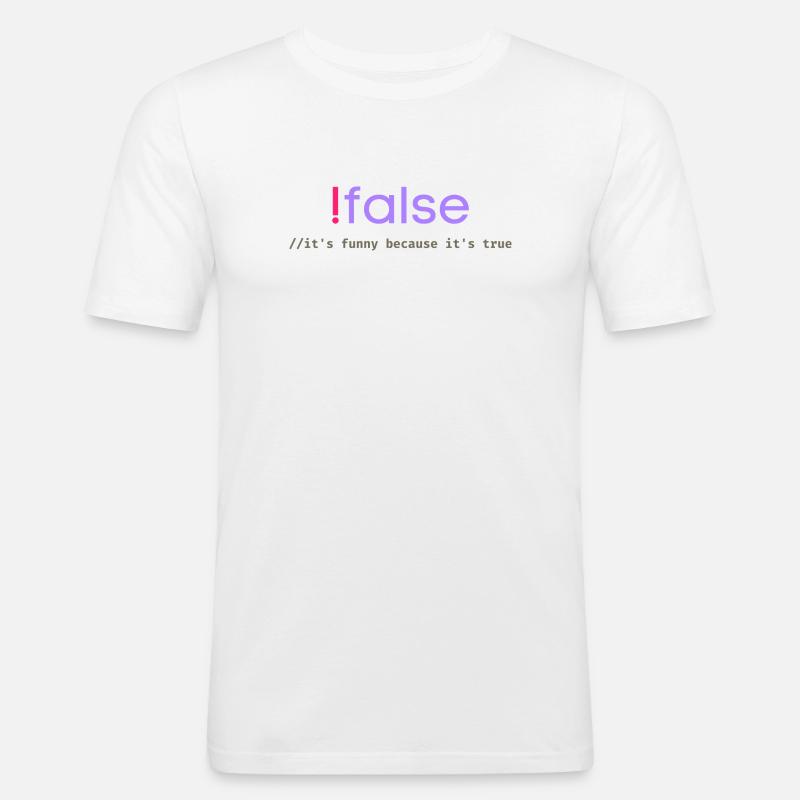 Ifalse Funny Coder Programmierungswortspiel - Männer Slim Fit T-Shirt - Weiß
