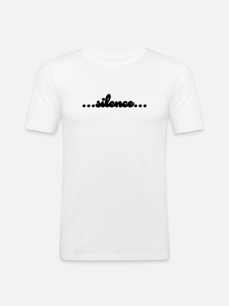 silence - Männer Slim Fit T-Shirt - Weiß