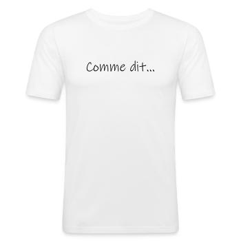 Comme dit... - T-shirt près du corps Homme - blanc - Devant - Nik (191cm)