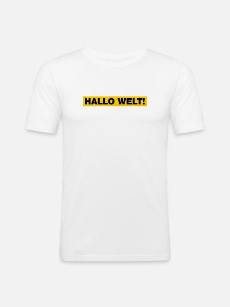 Hallo Welt! - Männer Slim Fit T-Shirt - Weiß