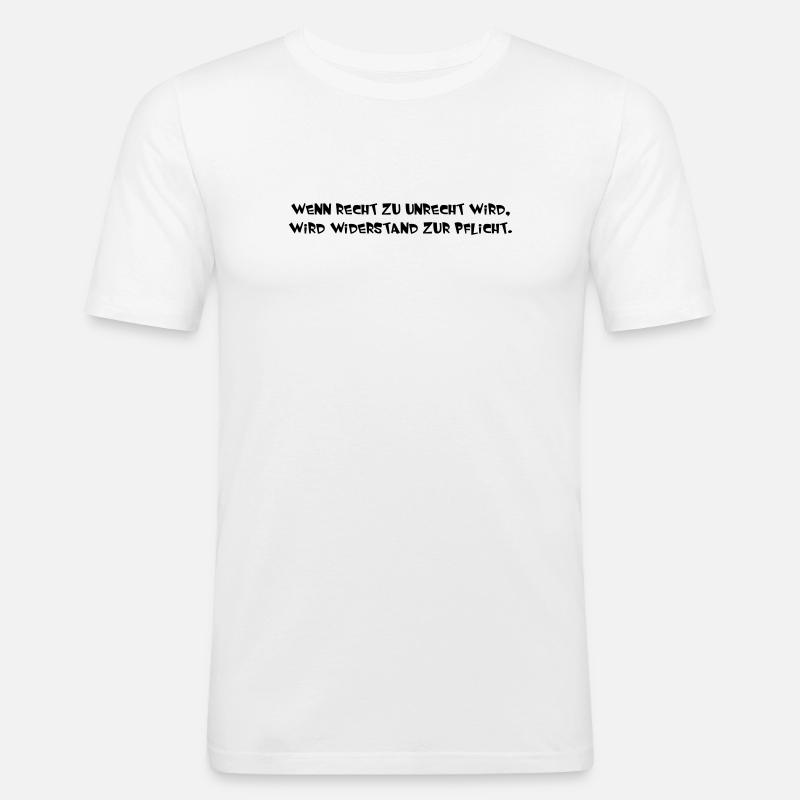 wenn Recht zu Unrecht wird - Männer Slim Fit T-Shirt - Weiß