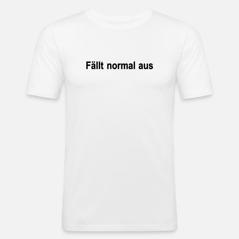 Faellt normal aus - Männer Slim Fit T-Shirt - Weiß
