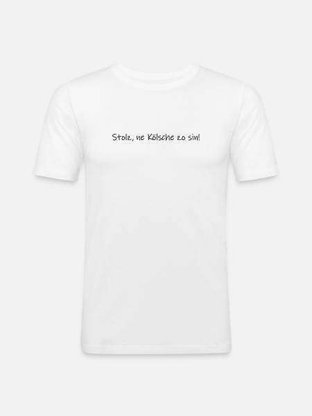 Stolz, ne Kölsche zo sin! - Männer Slim Fit T-Shirt - Weiß