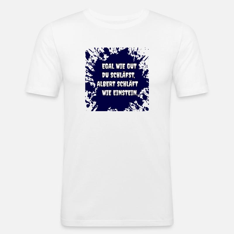 Sprüche - Männer Slim Fit T-Shirt - Weiß