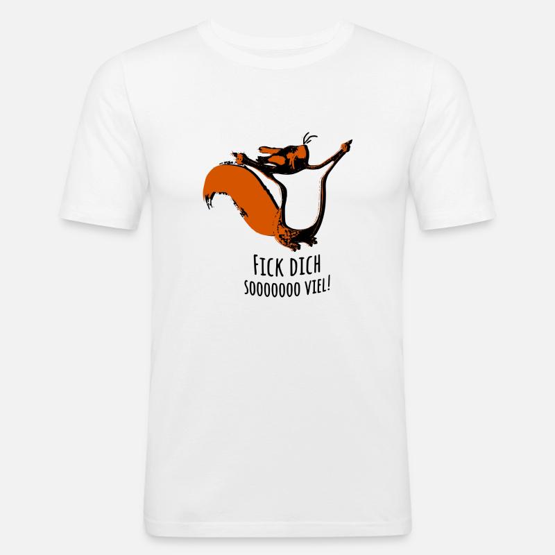 Fick dich soooo viel! Eichhörnchen - Männer Slim Fit T-Shirt - Weiß