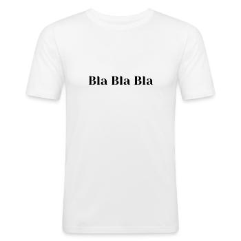 Quote Bla Bla Bla - T-shirt près du corps Homme - blanc - Devant - Nik (191cm)