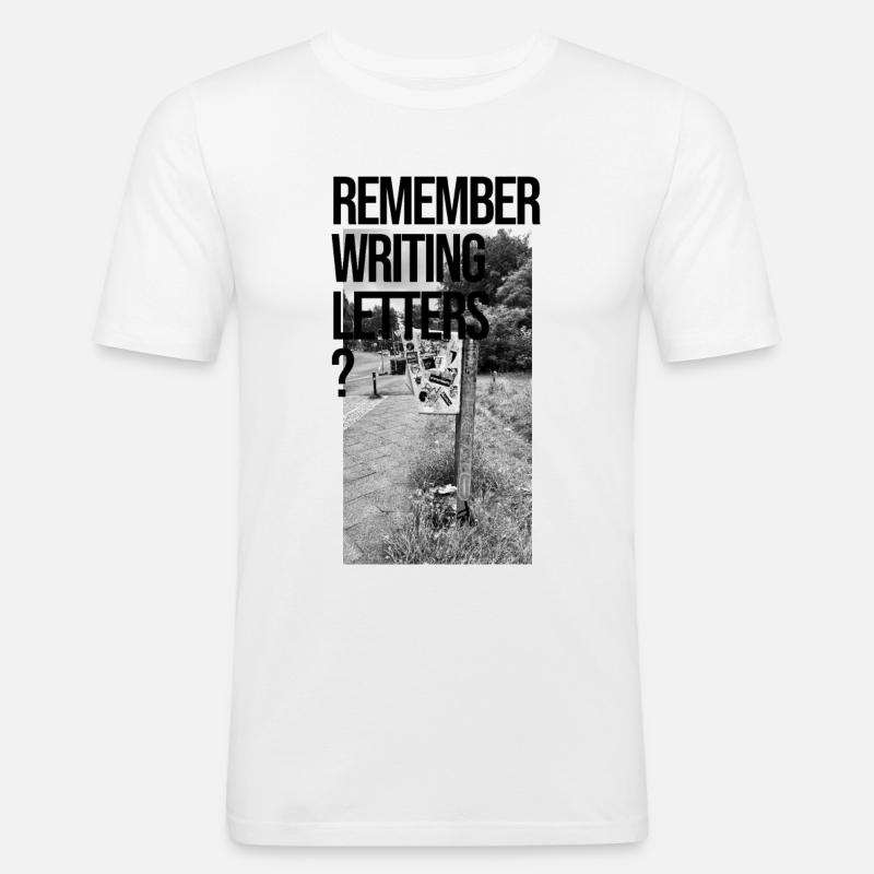 REMEMBER WRITING LETTERS? - Männer Slim Fit T-Shirt - Weiß