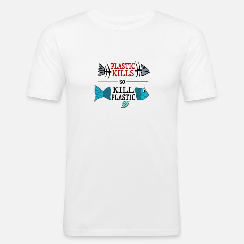 plastic kills - so kill plastic - Männer Slim Fit T-Shirt - Weiß