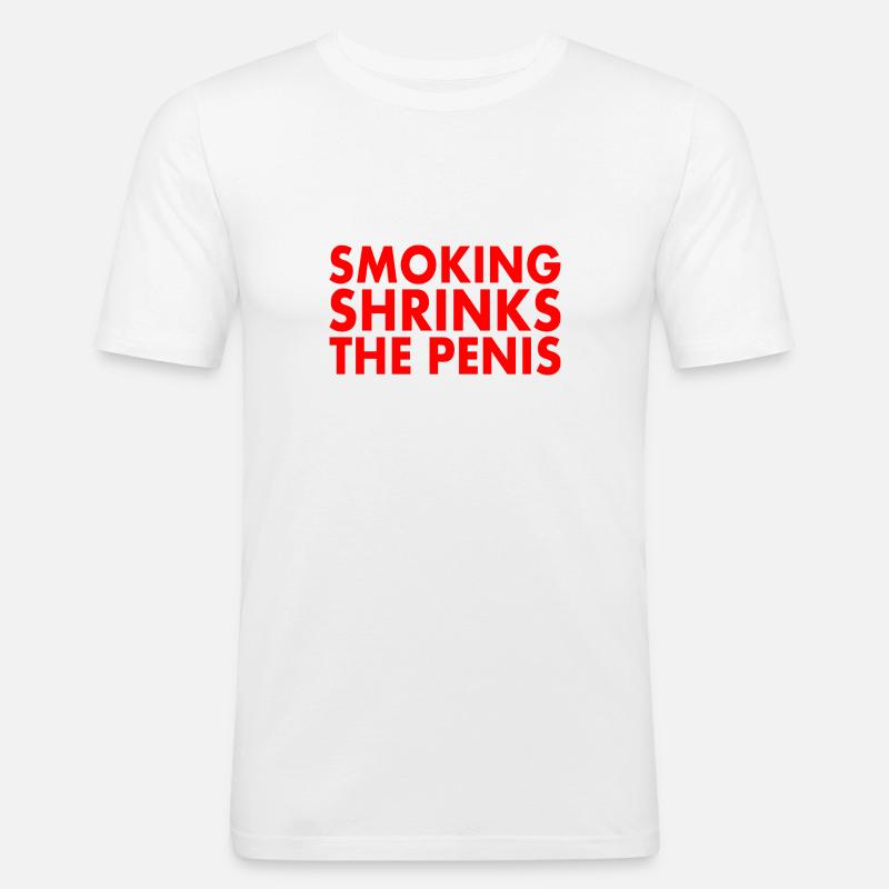 Smoking shrinks the penis - Männer Slim Fit T-Shirt - Weiß