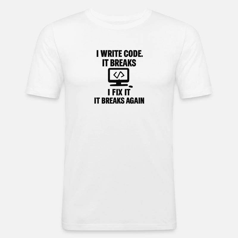 I Write Code – Funny Programmer T-Shirt - Men's Slim Fit T-Shirt - white