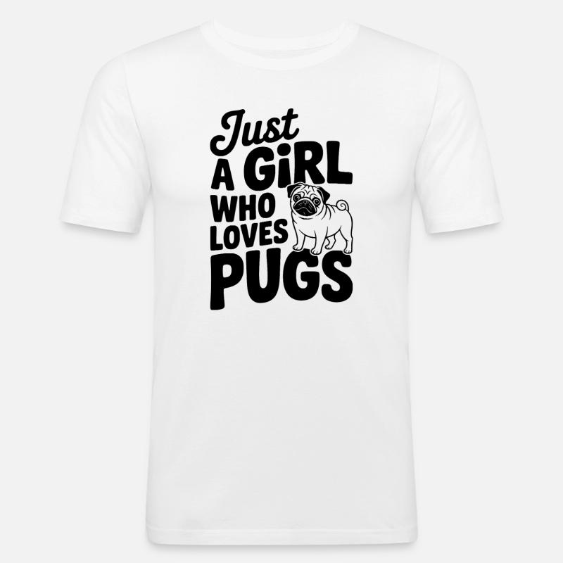 Nur ein Mädchen, das Möpse liebt - Männer Slim Fit T-Shirt - Weiß